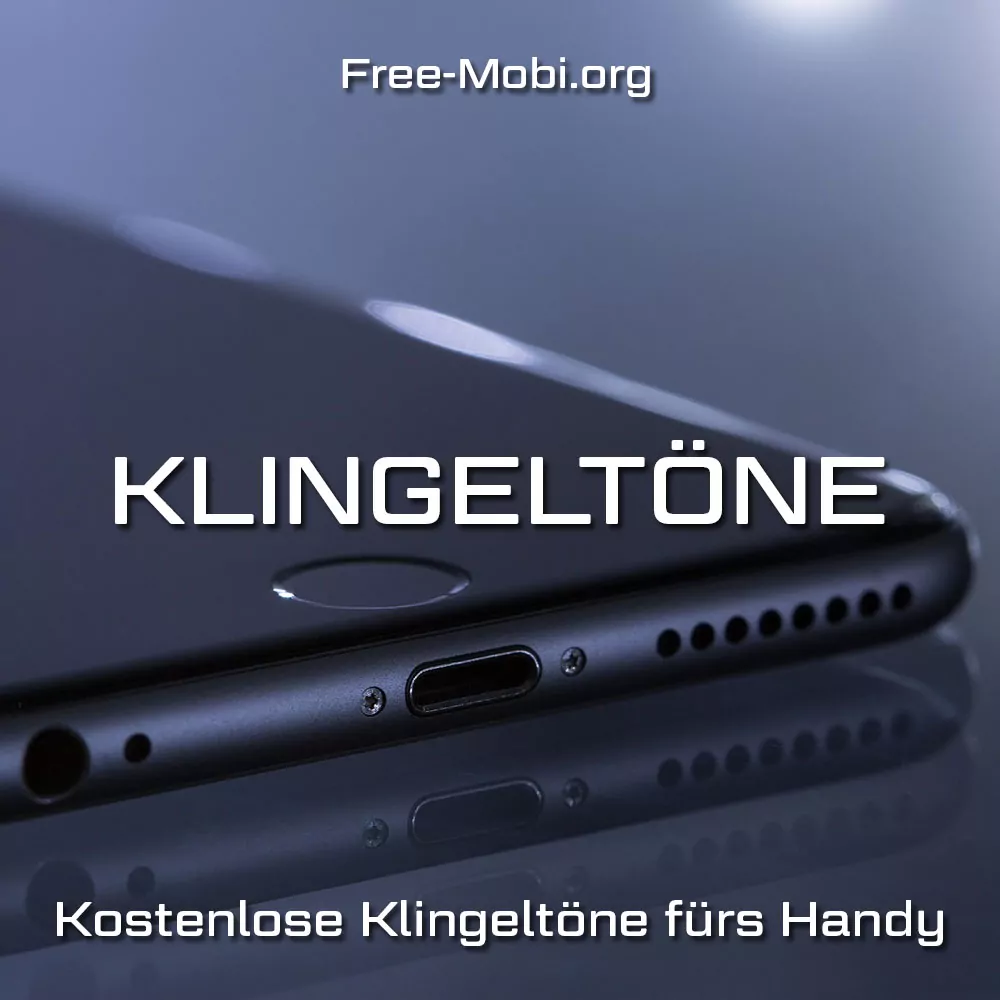 Klingeltöne Kostenlos Herunterladen für Ihr Handy - Free-Mobi.de